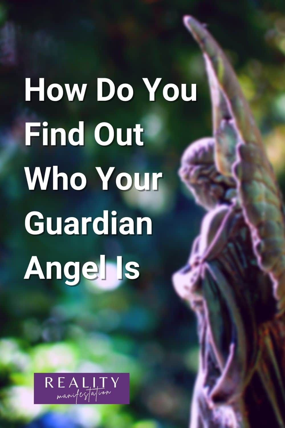 Statue of a angel with text saying How Do You Find Out Who Your Guardian Angel Is